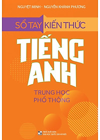 Sách: Combo Sổ Tay Kiến Thức Trung Học Phổ Thông ( Toán - Anh - Văn)