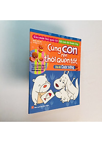 Sách Trọn bộ 10 cuốn Cùng con rèn thói quen tốt: Cuộc sống + Lao động + Đạo đức + Lễ phép + Ăn uống + Vệ sinh + An toàn + Sức khỏe + Hành vi + Tính cách