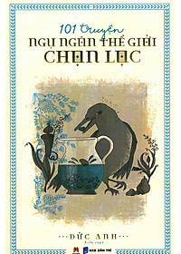 101 Truyện Ngụ Ngôn Thế Giới Chọn Lọc
