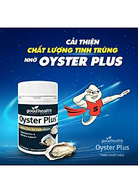 Tinh chất hàu biển NewZeland GoodHealth Oyster Plus giúp bổ thận tráng dương - QuaTangMe Extaste