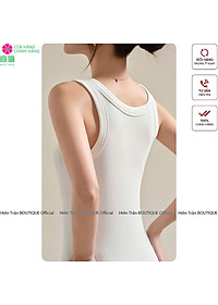 Áo sát nách, áo 3 lỗ nữ Hiền Trần BOUTIQUE form ôm không đệm ngực, chất cotton tăm lụa mềm mại, co giãn tốt- AH02