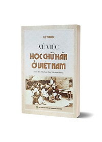 Sách Về việc học chữ Hán ở Việt Nam