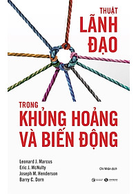 Sách Thuật Lãnh Đạo Trong Khủng Hoảng Và Biến Động