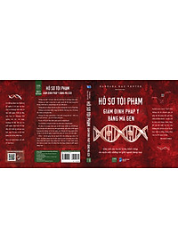 Hồ Sơ Tội Phạm - Giám Định Pháp Y Bằng Mã Gen