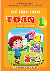 Sách Để Học Giỏi Toán 1 (Phiên Bản Mới Nhất)