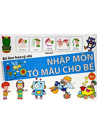 Bé Làm Họa Sỹ Nhí - Nhập Môn Tô Màu Cho Bé (Tập 5)