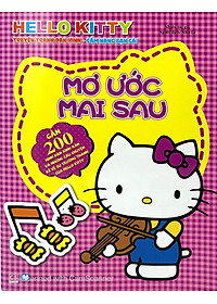 Sách Hello Kitty - Mơ Ước Mai Sau (Dán Hình)