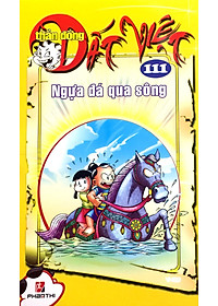 Thần Đồng Đất Việt 111 - Ngựa Đá Qua Sông