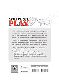 Sách Where To Play: 3 Bước Để Xác Định Thị Trường Đắt Giá Của Doanh Nghiệp