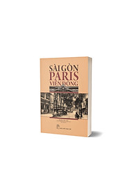 Sách Sài Gòn - Paris Viễn Đông