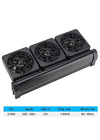 Quạt làm mát bể cá 60 - 80cm 3 Quạt