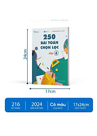 Sách - 250 Bài Toán Chọn Lọc Lớp 4 - Theo Chương Trình Mới