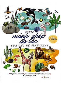 Sách Những Mảnh Ghép Đa Sắc Của Các Hệ Sinh Thái