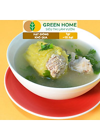 Hạt Giống Khổ Qua Greenhome, Gói 1gr~10 hạt, Dễ Trồng Quanh Năm, Nảy Mầm Cao, Thu Hoạch Nhanh, Năng Suất Cao T05