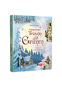 Illustrated Classics - Truyện Cổ Grimm