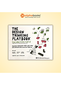 Sách Alpha Books - The Design Thinking Playbook - Thực Hành Tư Duy Thiết Kế