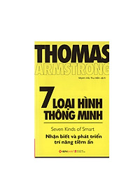 Combo Sách Tư Duy - Kỹ Năng Sống :  Vô Cùng Tàn Nhẫn Vô Cùng Yêu Thương ( Trọn Bộ Hai Tập ) + 7 Loại Hình Thông Minh