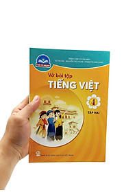 Vở Bài Tập Tiếng Việt 4 - Tập 2 (Chân Trời Sáng Tạo) (2023)