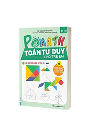Combo Trọn Bộ Sách PoMath - Toán Tư Duy Cho Trẻ Em 4-6 Tuổi (6 cuốn)