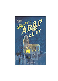 Combo Sách Du Ký : HIMALAYA – Hành Trình Chạm Đến Trán Trời + Khơi Lửa Sông Nile + Đừng Chết Ở Ả Rập Xê Út