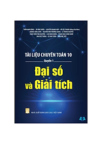 Sách - Tài Liệu Chuyên Toán 10 - Quyển 1 + 2 + 3