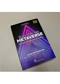 Sách Bước chân vào Metaverse: Để khai thác nền kinh tế tỷ đôla