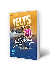 Combo 4 Cuốn Ielts Cấp Tốc - 20 Ngày Listening, Speaking, Reading, Writing