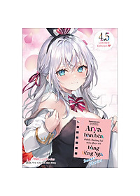 Sách Arya Bàn Bên Thỉnh Thoảng Lại Trêu Ghẹo Tôi Bằng Tiếng Nga – Tập 4.5