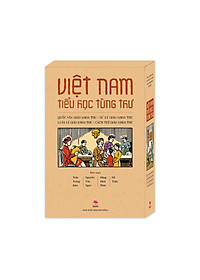 Boxset Việt Nam Tiểu Học Tùng Thư (4 Cuốn) [Tái Bản 2025]