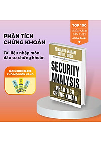 Sách Phân Tích Chứng Khoán (Security Analysis) - Alphabooks - BẢN QUYỀN