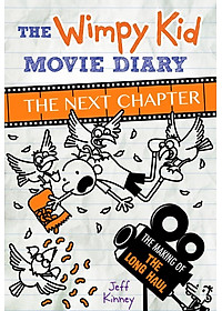 The Wimpy Kid Movie Diary: The Next Chapter Hardcover