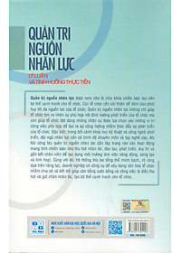 Quản Trị Nguồn Nhân Lực - Lý Luận Và Tình Huống Thực Tiễn (Sách chuyên khảo)