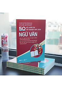 Sách - 50 Đề Luyện Thi Tốt Nghiệp THPT 2026 - Ngữ Văn