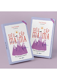 Sách Siêu Cấp Mama (“Sổ Tay” Thực Hành Của Mẹ-Hạnh-Phúc)