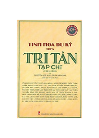 Tinh Hoa Du Ký Trên Tri Tân Tạp Chí (1941-1945)