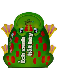 Sách Những Người Bạn Tốt - Ếch Xanh Hay Hát