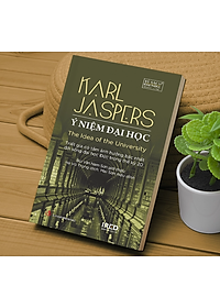 Ý Niệm Đại Học (The Idea of the University) - Karl Jaspers - IRED Books