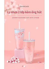 Ly nhựa LocknLock 2 lớp 750ml HAP522 720ml Anh Đào - Hàng chính hãng kèm ống hút, cách nhiệt tốt, miệng rộng - JoyMall