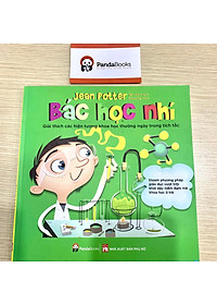 Sách Bác Học Nhí - Giải Thích Các Hiện Tượng Khoa Học Thường Ngày