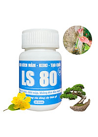 Keo Tạo Chồi LS80, Greenhome, Hũ 30gr, Tạo Mầm Tại Vị Trí Bất Kỳ, Có Chọn Lọc, Không Suy Cây, Đen Chồi