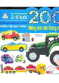 Sách 200 Miếng Bóc Dán Thông Minh - Phương Tiện Giao Thông (Tái Bản 2018)