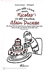 Sách Vào Bếp Cùng Nhóc Nicolas Và Bếp Trưởng Alain Ducasse