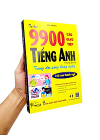 Tự Học 9900 Câu Giao Tiếp Tiếng Anh Thông Dụng Trong Đời Sống Hàng Ngày