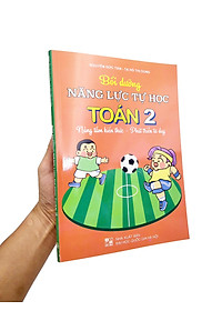 Bồi Dưỡng Năng Lực Tự Học Toán Lớp 2