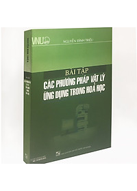 Bài tập các phương pháp vật ly ứng dụng trong hóa học