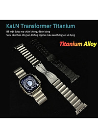 Dây Đeo Thay Thế Titan Dành Cho Apple Watch Ultra / Apple Watch Series 1-8/SE/SE2022, Kai.N Transformer Titanium - Hàng Chính Hãng