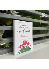 Sách:Phương Pháp Giáo Dục Đặc Biệt Của Cha Mẹ Hà Lan