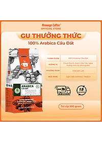 Nơi bán Cà Phê Arabica Cầu Đất Nguyên Chất Rang Mộc Đặc Biệt, Hậu Vị Ngọt Đậm Hương Trái Cây, Hạt Pha Máy Xay Pha Phin Ngon Từ Nông Trại Message Coffee