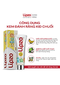 Kem Đánh Răng Trẻ Em LIPZO Vị Chuối Bảo Vệ Răng Sữa 75g Hữu Cơ Ngọt Thơm An Toàn Nuốt Được Dành Cho Trẻ Em Từ 3-10 Tuổi
