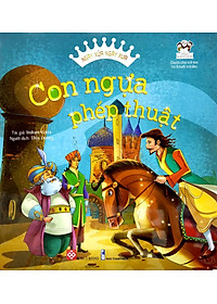 Sách Ngày Xửa Ngày Xưa - Con Ngựa Phép Thuật